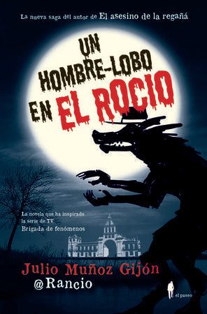 Un Hombre-Lobo En El Rocío