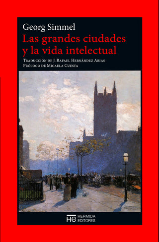 Las Grandes Ciudades Y La Vida Intelectual