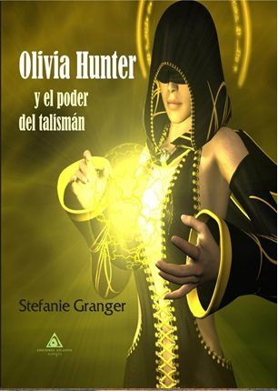 Olivia Hunter Y El Poder Del Talismán