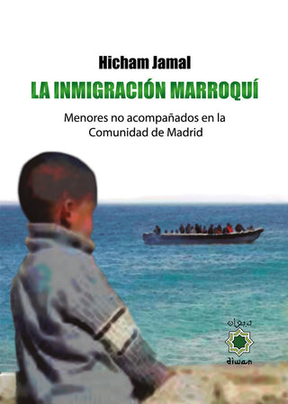 La Inmigración Marroquí. Menores No Acompañados En La Comunidad De Madrid
