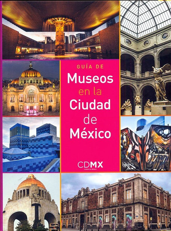 Guía De Museos En La Ciudad De México