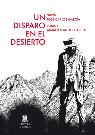 Un Disparo En El Desierto