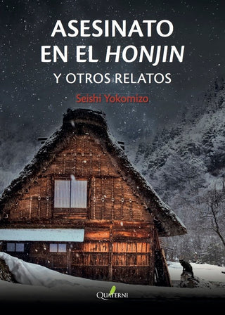 Asesinato En El Honjin Y Otros Relatos