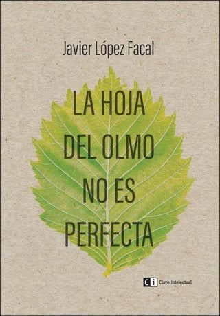 La Hoja Del Olmo No Es Perfecta