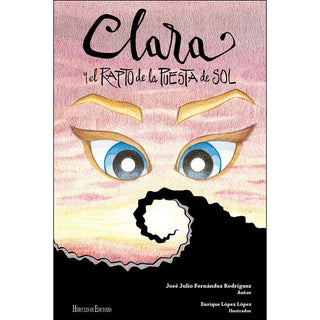 Clara Y El Rapto De La Puesta De Sol