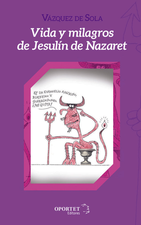 Vida Y Milagros De Jesulin De Nazaret