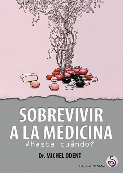 Sobrevivir A La Medicina