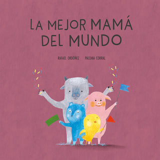 La Mejor Mamá Del Mundo