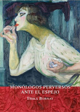 Monùólogos Perversos Ante El Espejo
