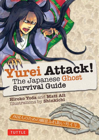 Yurei Attack! Guía De Supervivencia De Los Monstruos Japoneses