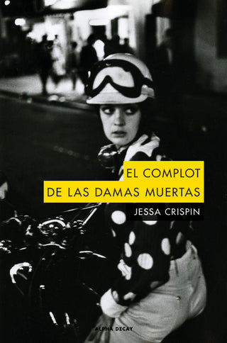 El Complot De Las Damas Muertas