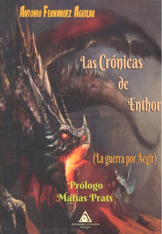 Las Crónicas De Enthor. La Guerra Por Aegir