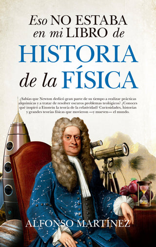 Eso No Estaba En Mi Libro De Historia De La Física
