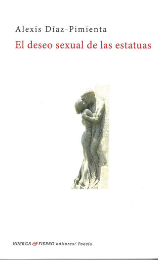 El Deseo Sexual De Las Estatuas