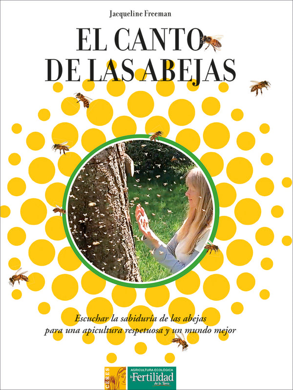 El Canto De Las Abejas