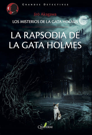 La Rapsodia De La Gata Holmes. Los Misterios De La Gata Holmes