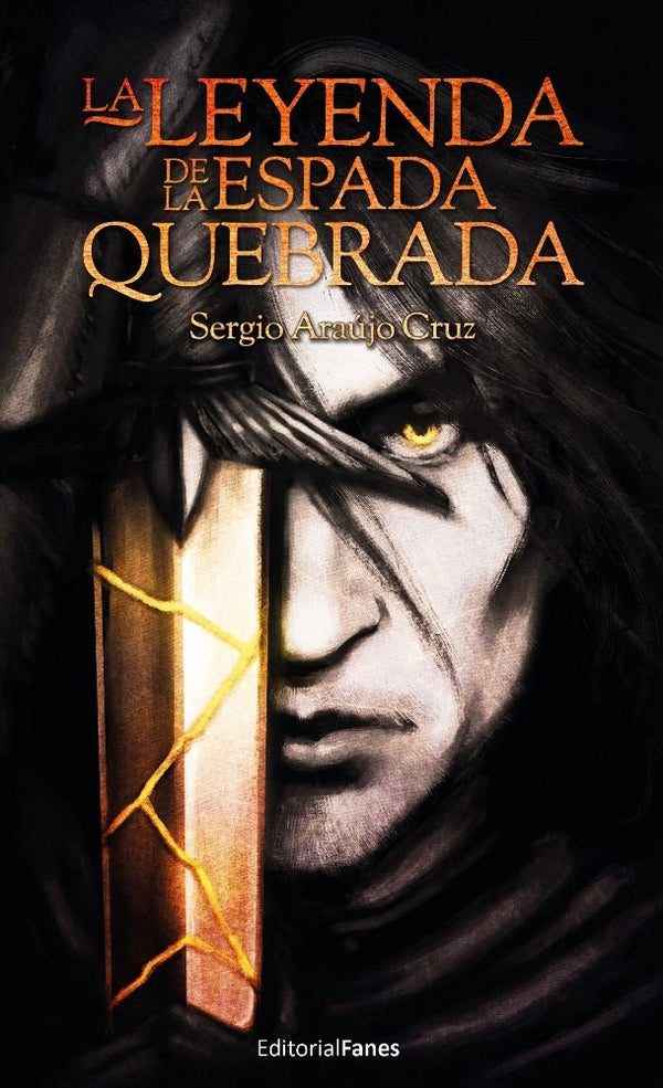 La Leyenda De La Espada Quebrada