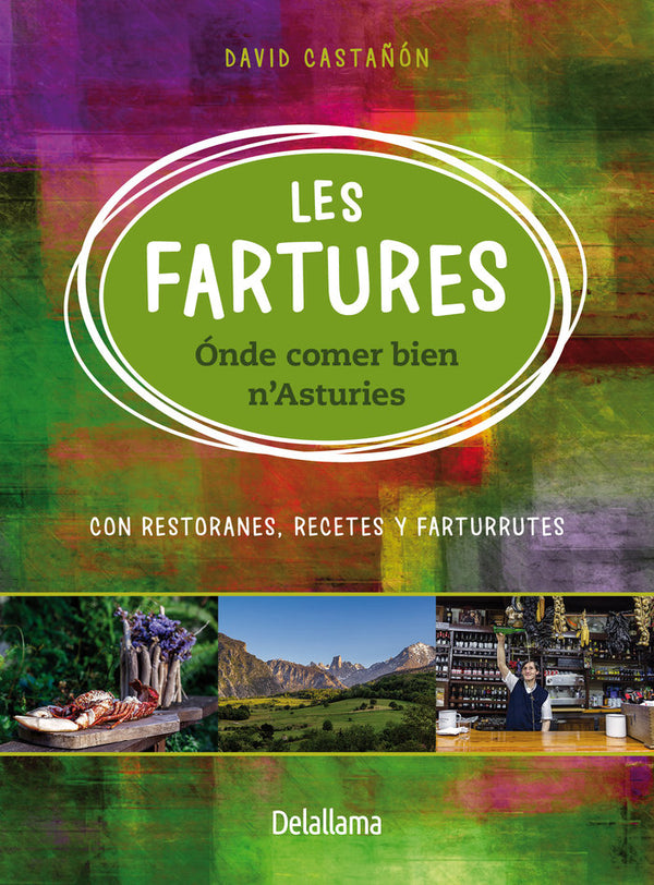 Les Fartures. Onde Comer Bien N'Asturies