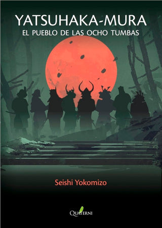 Yatsuhaka-Mura. El Pueblo De Las Ocho Tumbas