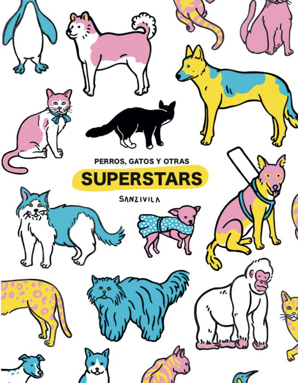 Perros, Gatos Y Otras Superstars