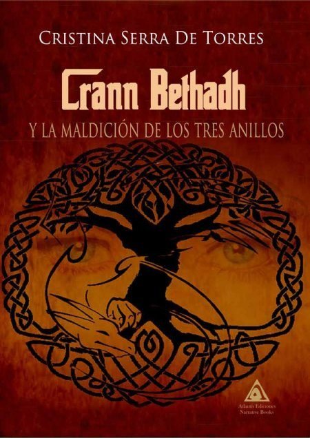 Crann Bethadh Y La Maldición De Los Tres Anillos