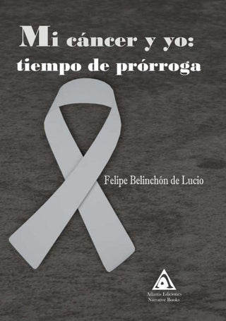 Mi Cáncer Y Yo: Tiempo De Prórroga