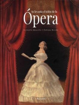 Se Levanta El Telón De La Ópera