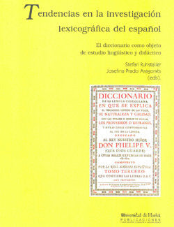 Tendencias En La Investigación Lexicográfica Del Español