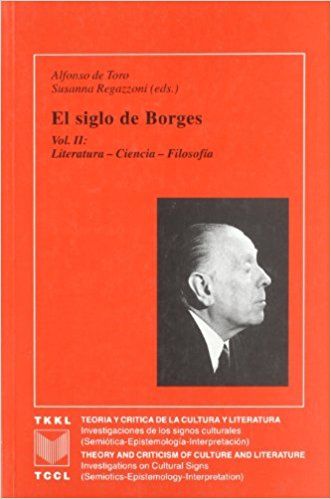 Siglo De Borges. Vol. Ii.