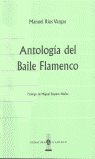 Antología Del Baile Flamenco