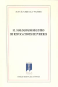 El Malogrado Registro De Revocaciones De Poderes