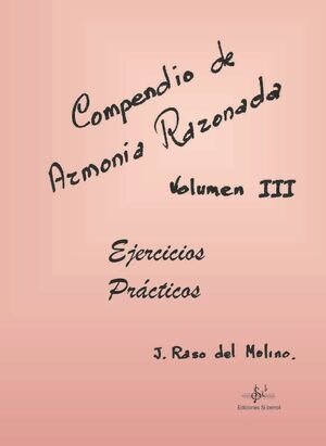 Compendio De Armonia Razonada. Ejercicios Practicos 3