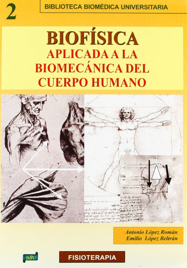 Biofisica Aplicada A La Biomecanica Del Cuerpo Humano