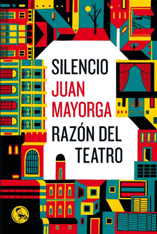 Silencio / Razón Del Teatro