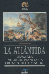 Atlantida Lemuria Evolucion Planetaria Origen Del Hombre