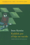 Kaddish Por El Hijo No Nacido