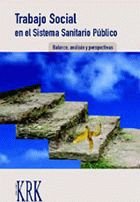 Trabajo Social En El Sistema Sanitario Público