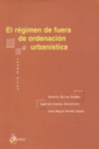 Regimen De Fuera De Ordenacion Urbanistica, El.