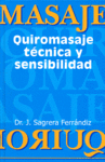 Quiromasaje Tecnica Y Sensibilidad