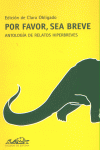 Por Favor, Sea Breve