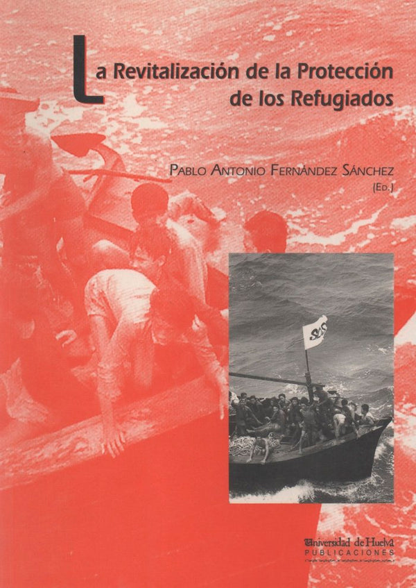 La Revitalización De La Protección De Los Refugiados