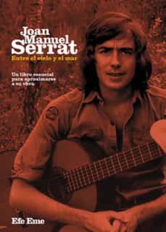 Joan Manuel Serrat, Entre El Cielo Y El Mar