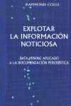 Explotar La Informacion Noticiosa