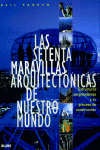 Setenta Maravillas Arquitectonicas Nuestro Mundo