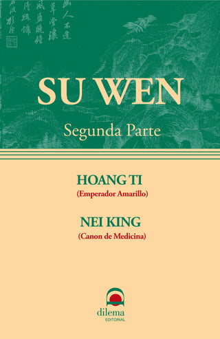 Su Wen. Parte 2
