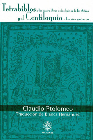 Tetrabiblos O Los Cuatro Libros De Los Juicios De Los Astros