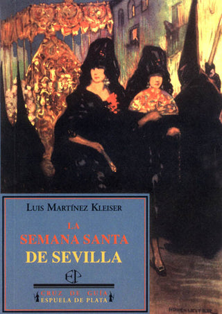 La Semana Santa De Sevilla