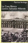 La Casa Blanca Contra Salvador Allende