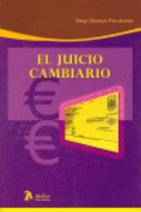 Juicio Cambiario, El.