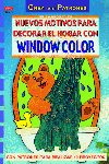 Serie Window Color Nº 14. Nuevos Motivos Para Decorar El Hogar Con Window Color